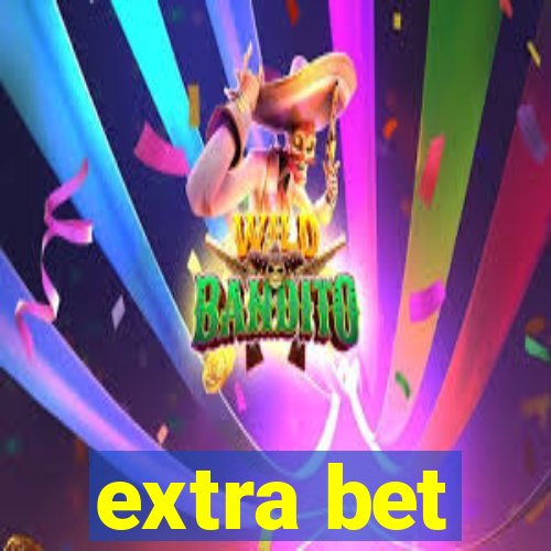 extra bet